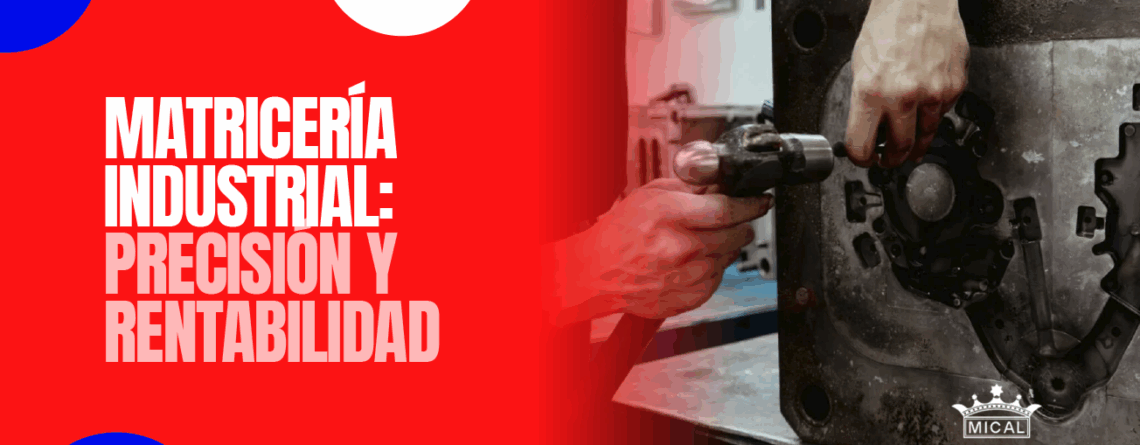Matricería Industrial