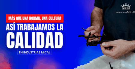 Calidad en Industrias Mical