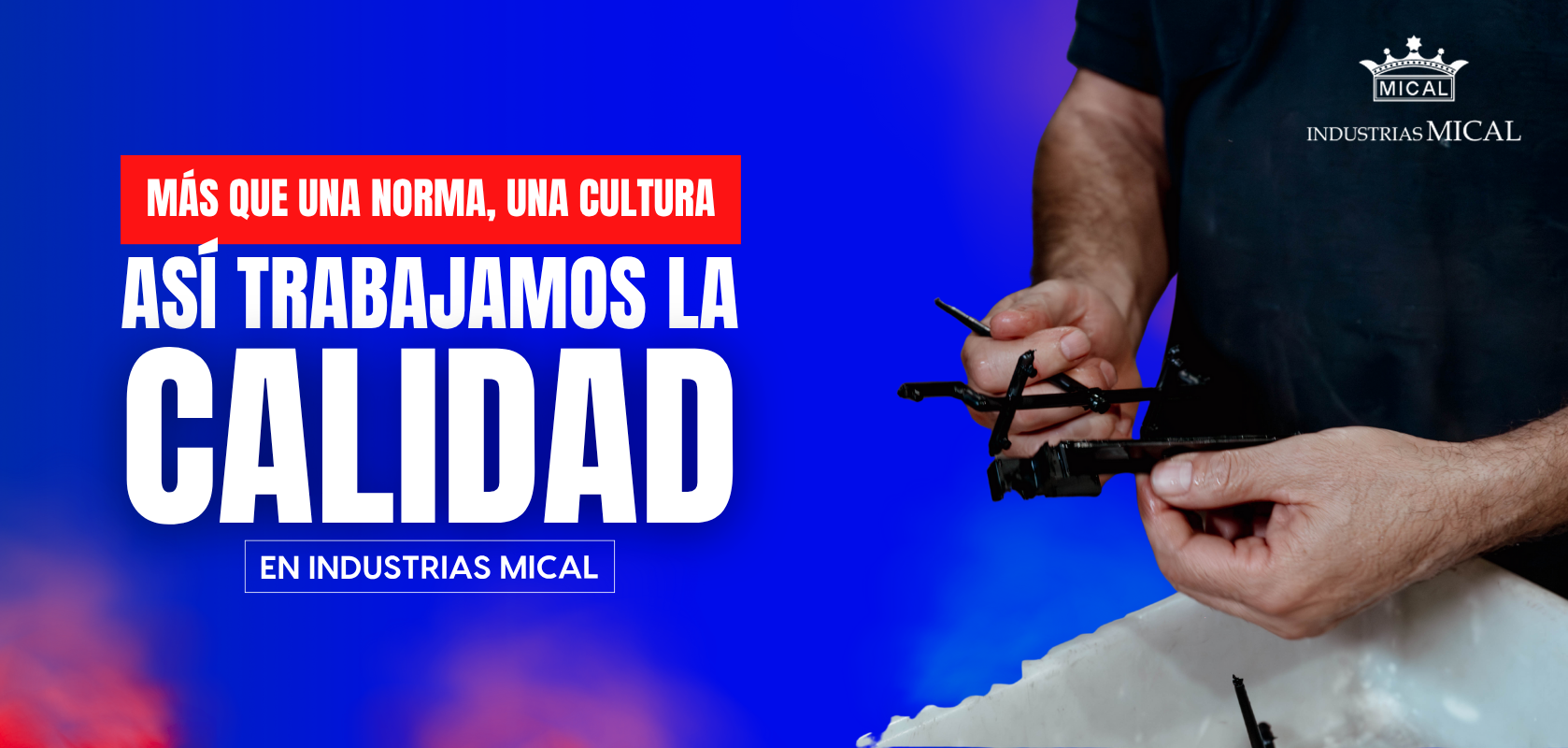 Calidad en Industrias Mical